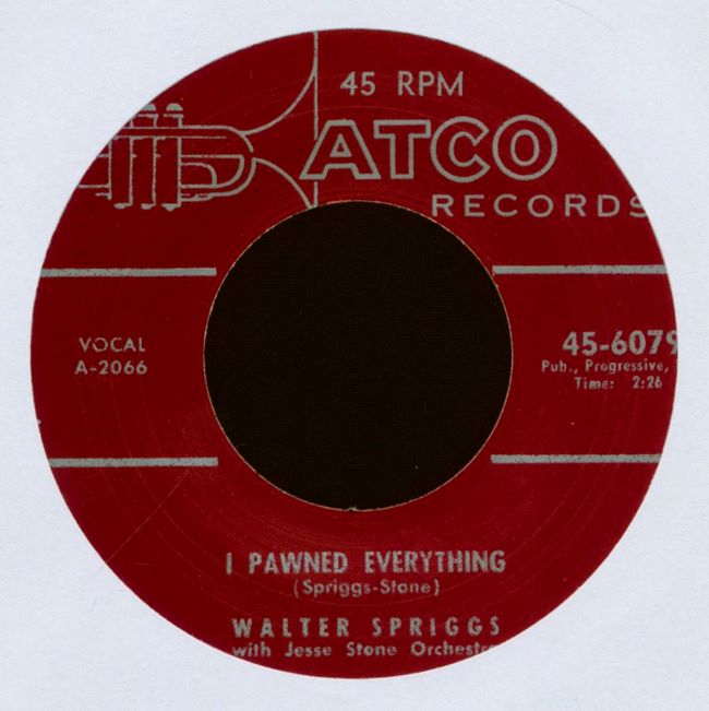 Spriggs ,Walter - I Pawned Everything + 1